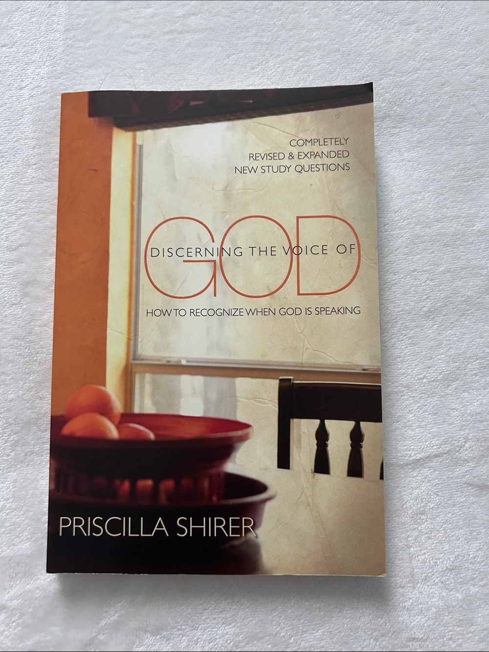 Discerning the Voice of God - book- Priscilla Shirer